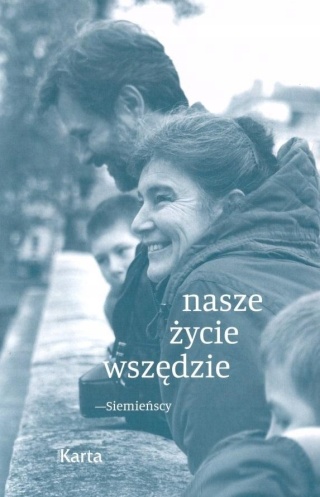 Nasze życie wszędzie - Siemieńscy Aleksandra Bellwon