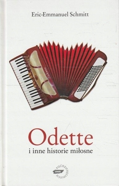 Odette i inne historie miłosne Eric-Emmanuel Schmitt