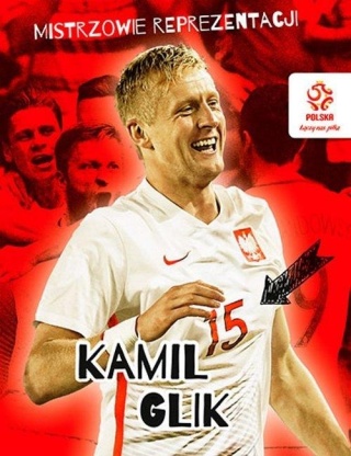 PZPN Mistrzowie reprezentacji Kamil Glik Praca zbiorowa