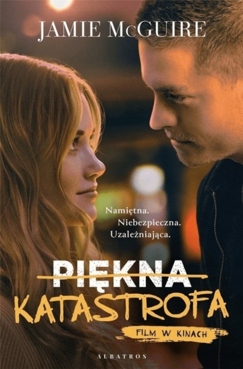 Piękna katastrofa. Tom 1 (okładka filmowa) Jamie McGuire
