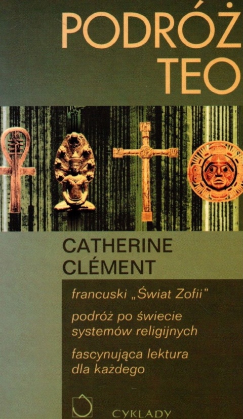 Podróż TEO Catherine Clement