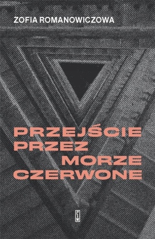 Przejście przez Morze Czerwone Zofia Romanowiczowa
