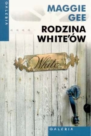 Rodzina Whiteów Maggie Gee