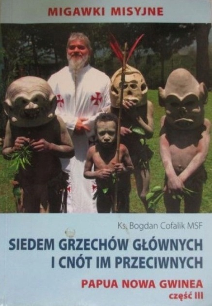 Siedem grzechów głównych i cnót im przeciwnych Bogdan Cofalik