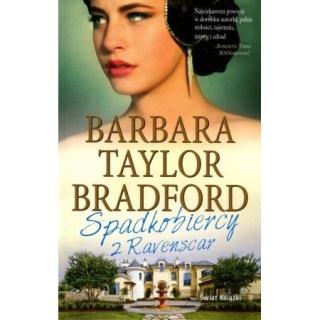 Spadkobiercy z Ravenscar Barbara Taylor Bradford