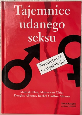 Tajemnice udanego seksu Mantak Chia, Maneewan Chia, Douglas Abrams