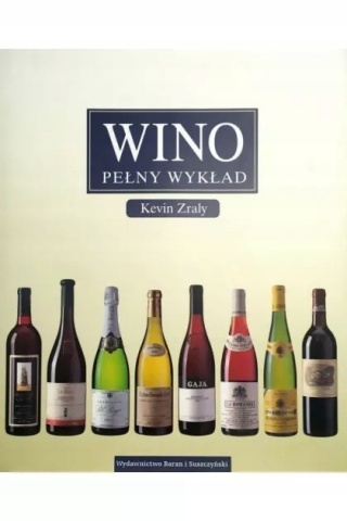 Wino. Pełny Wykład Kevin Zraly