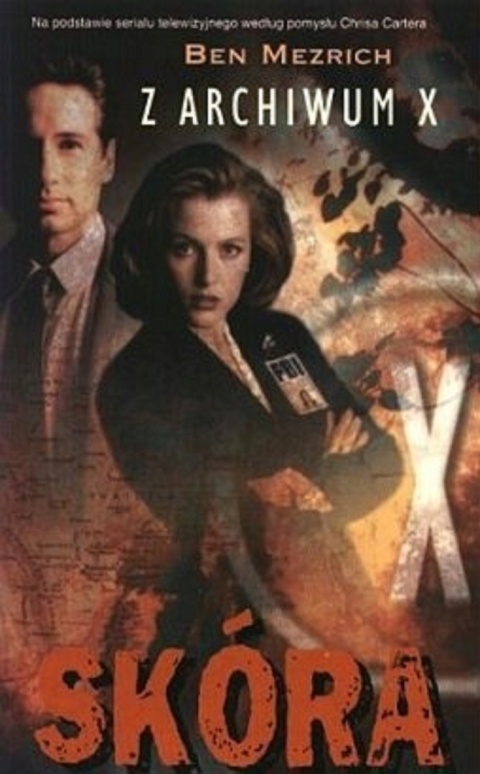 Z Archiwum X. Skóra Ben Mezrich