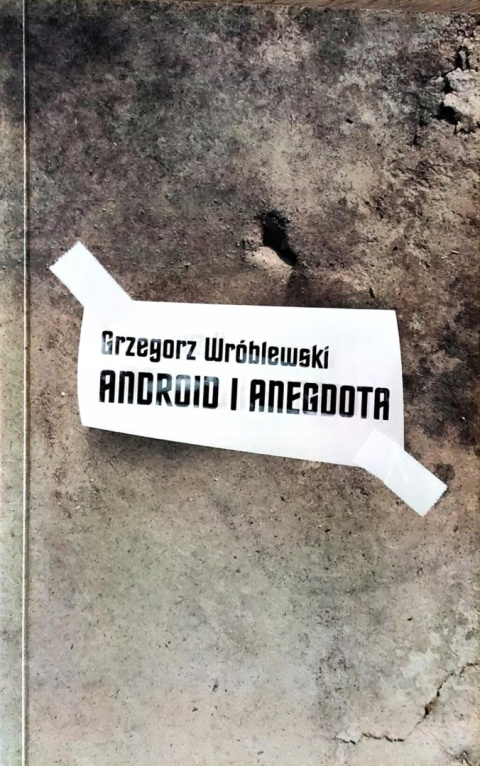 Android i anegdota Grzegorz Wróblewski