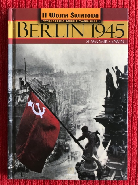 Berlin 1945 Sławomir Gowin