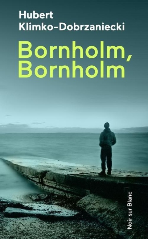 Bornholm, Bornholm Hubert Klimko-Dobrzaniecki