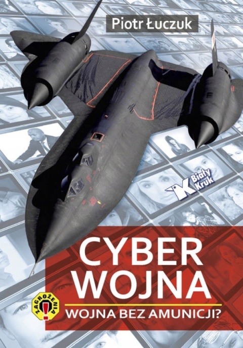 Cyberwojna Piotr Łuczuk