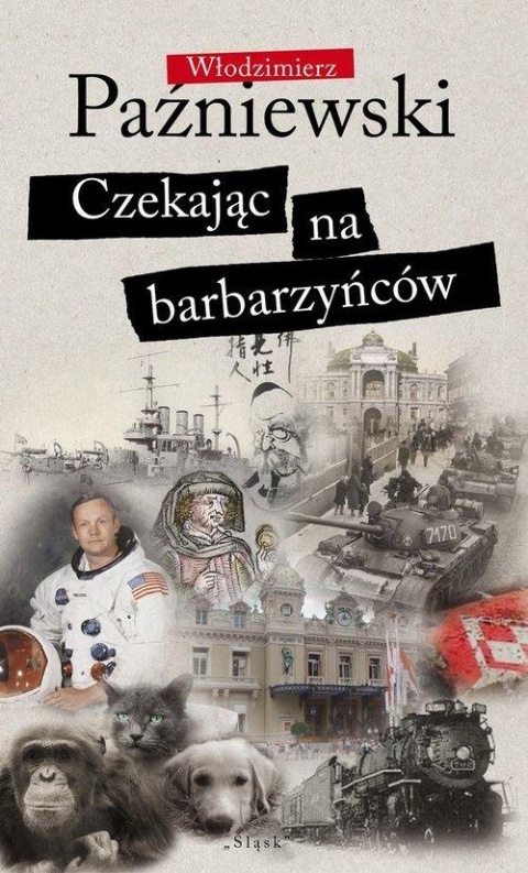 Czekając na barbarzyńców Włodzimierz Paźniewski