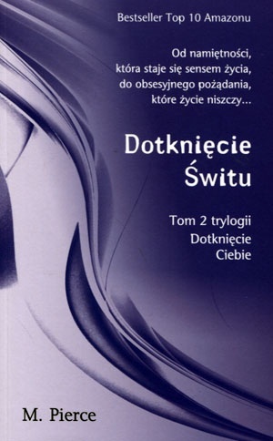 Dotknięcie świtu M. Pierce