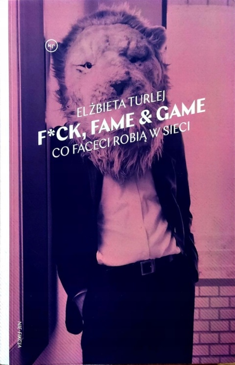 F*ck, fame & game Elżbieta Turlej BDB