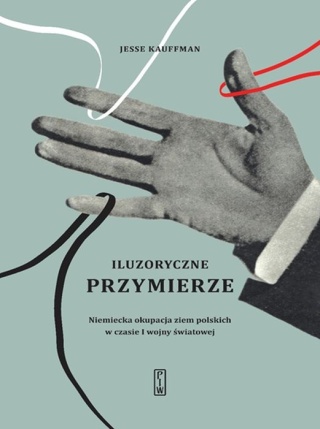 Iluzoryczne przymierze Jesse Kauffman