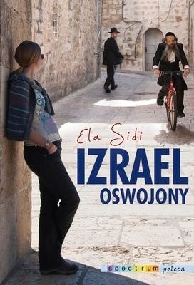 Izrael oswojony Ela Sidi