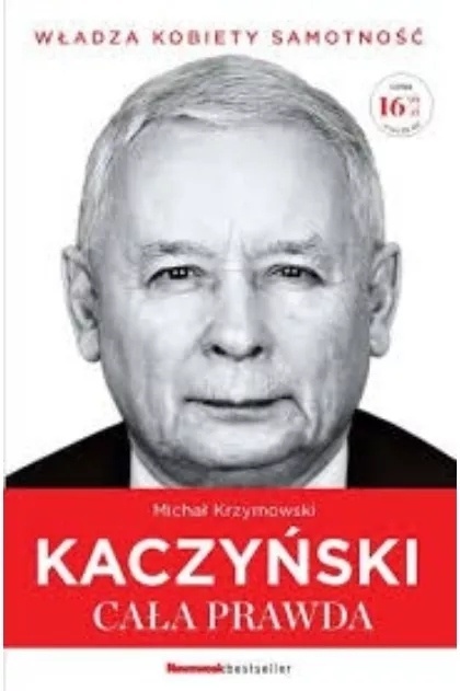 Kaczyński. Cała prawda Michał Krzymowski