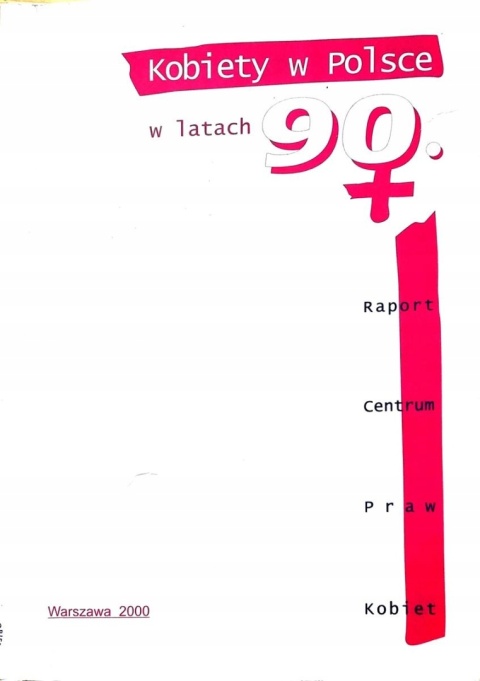 Kobiety z Polsce w latach 90 Praca zbiorowa
