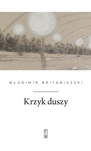 Krzyk Duszy Władimir Britaniszski