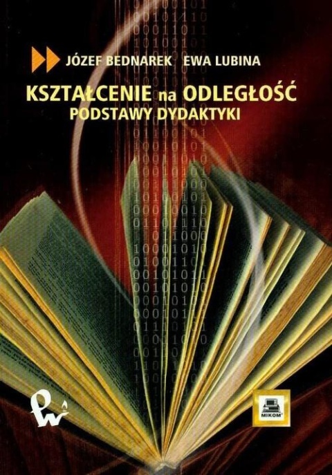 Kształcenie na odległość Podstawy dydaktyki Ewa Lubina, Józef Bednarek