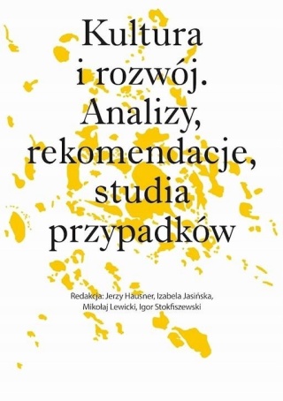 Kultura i rozwój. Analizy, rekomendacje, studia Praca zbiorowa