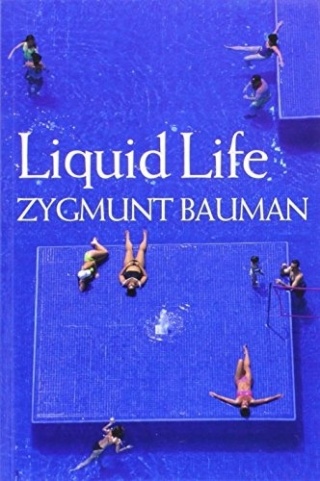 Liquid Life Bauman Zygmunt