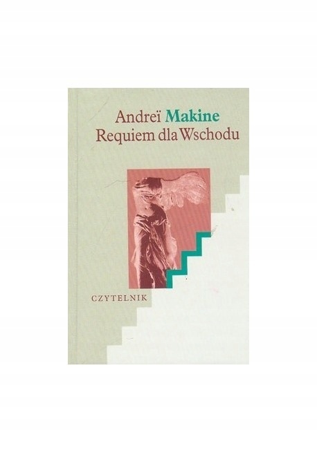Requiem dla Wschodu Andrei Makine