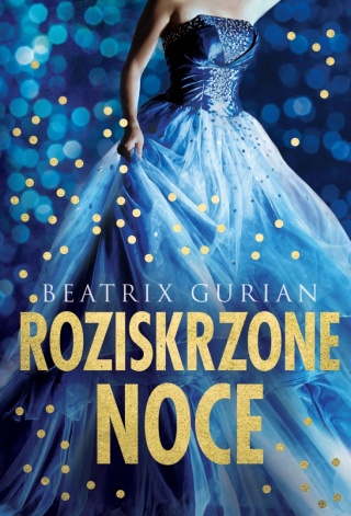 Roziskrzone noce Beatrix Gurian