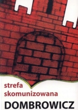 STREFA SKOMUNIZOWANA KONSTANTY DOMBROWICZ (autograf)