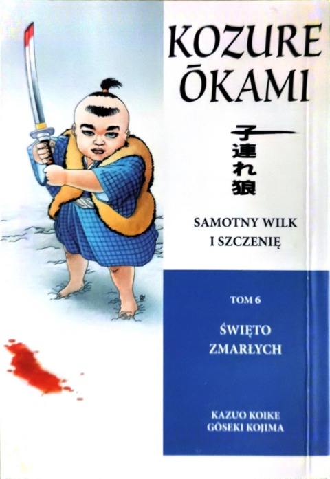 Samotny Wilk i Szczenię. Święto zmarłych. Tom 6