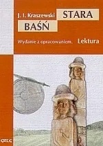 Stara baśń Józef Ignacy Kraszewski