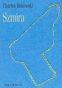 Szmira Charles Bukowski