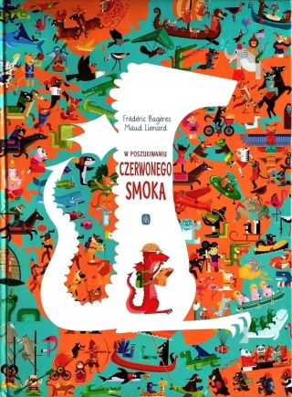 W poszukiwaniu Czerwonego Smoka Frederic Bagres, Maud Lienard