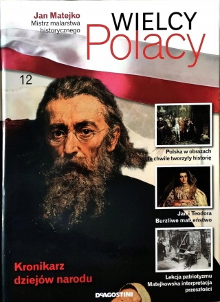 Wielcy Polacy Jan Matejko tom 12 Praca Zespołowa