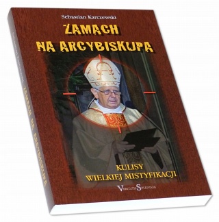 Zamach na arcybiskupa sebastian karczewski
