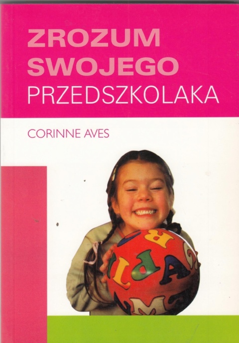 Zrozum swojego przedszkolaka Corinne Aves