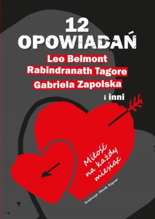 12 opowiadań. Miłość na każdy miesiąc Praca zbiorowa