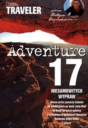 Adventure 17 niesamowitych wypraw Praca zbiorowa