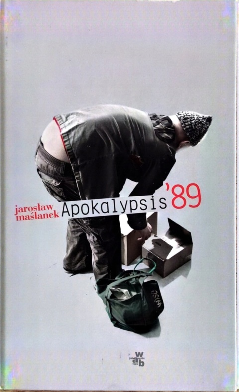 Apokalypsis '89 Jarosław Maślanek