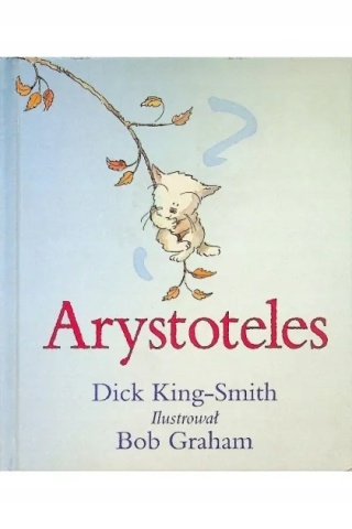 Arystoteles King-Smith ilustrował Bob Graham