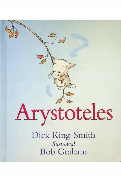 Arystoteles King-Smith ilustrował Bob Graham