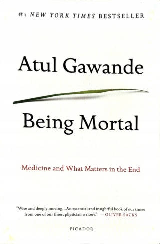Being Mortal Atul Gawande