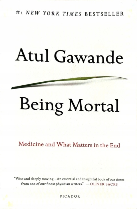 Being Mortal Atul Gawande