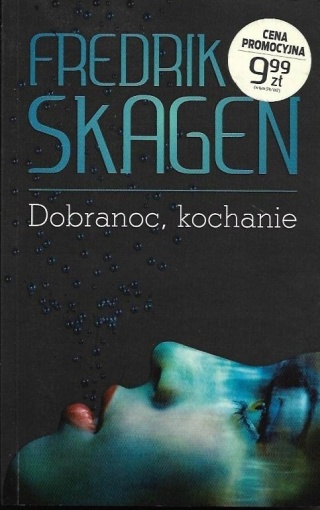Dobranoc, kochanie Fredrik Skagen