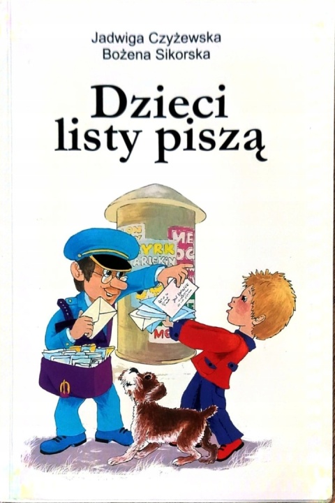 Dzieci listy piszą Bożena Sikorska