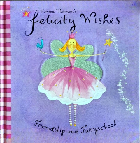 Felicity Wishes Friendship and Fairyshool