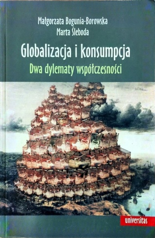Globalizacja i konsumpcja Dwa dylematy