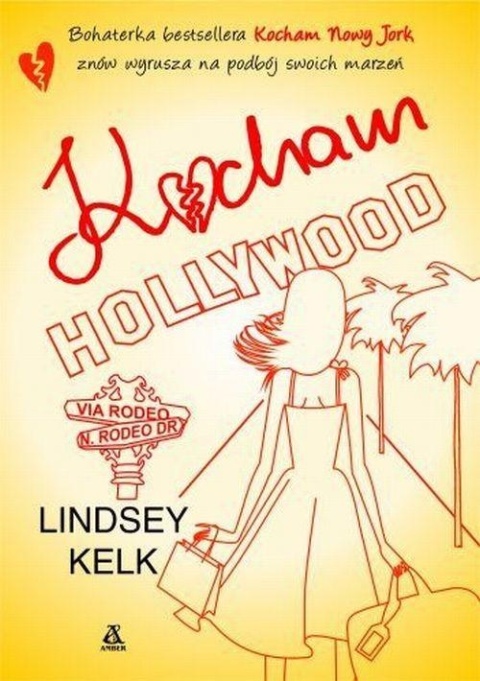 Kocham Hollywood Lindsey Kelk