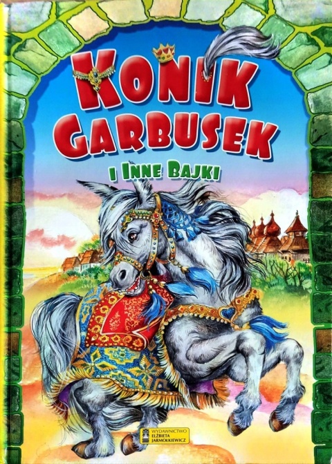 Konik Garbusek i inne bajki
